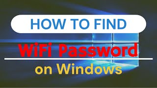 How to Find WiFi Password on Windows [upl. by Yevoc447]