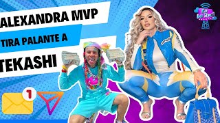 ALEXANDRA MVP TIRA PALANTE A TEKASHI  EN LA RED [upl. by Huntlee]