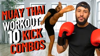 10 Min Muay Thai Workout 10 COMBOS ALL KICKS [upl. by Samella]