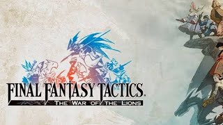 01  FINAL FANTASY TACTICS PSP PTBR [upl. by Girard]