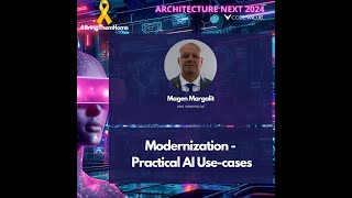 MAGEN MARGALIT  Modernization  Practice AI Usecase [upl. by Jelsma356]