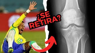 Neymar podría RETIRARSE por esta LESION [upl. by Nytsyrk]