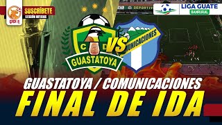 GUASTATOYA VS COMUNICACIONES [upl. by Ylrebmik229]