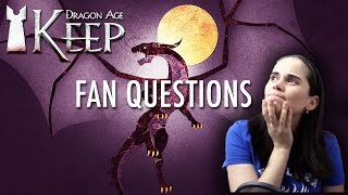 Dragon Age Keep A Keeper Talks [upl. by Boucher]