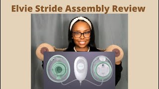 Elvie Stride Assembly Review [upl. by Ecinerev]