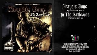 Krayzie Bone  In Tha Battlezone Ft BTNH [upl. by Nais]