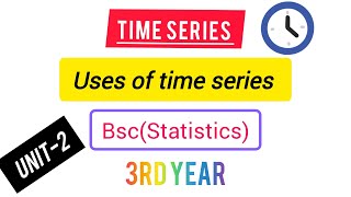 Time Series  Uses of time series  time series data  definition  Example  statisticsbsc [upl. by Ahsikcin]