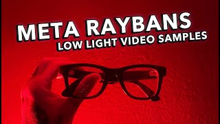 RayBan Meta  Low Light Video Sample [upl. by Gilburt]