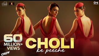 Choli Ke Peeche  Crew  Kareena Kapoor K diljitdosanjh lla Arun Alka Yagnik Akshay amp IP [upl. by Crissy]