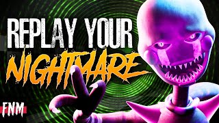 FNAF SONG quotReplay Your Nightmarequot ANIMATED III [upl. by Nick]