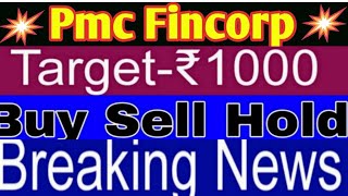 Pmc Fincorp Latest NewsPmc Fincorp Share Latest NewsPmc Fincorp News [upl. by Ozan]