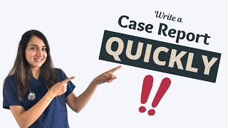 How to Write a Case Report in a Weekend [upl. by Yrtnej]