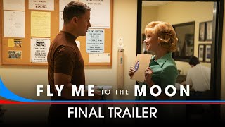 FLY ME TO THE MOON  Final Trailer  In Cinemas July 12 [upl. by Nagek]