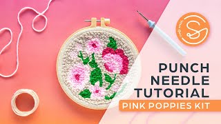 Punch Needle Tutorial  Beginner’s Guide by Craft Smith  NEEDLE PUNCH POPPIES [upl. by Aztirak]