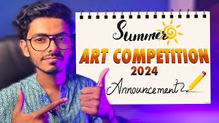 Summer Art Competition 2024 Announcement 🔥 Portrait art competition by ArtisticDipankar [upl. by Grania]