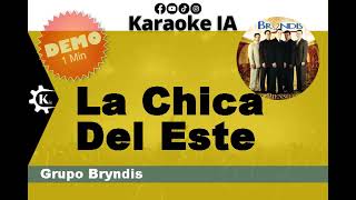 Grupo Bryndis  La Chica Del Este  Karaoke [upl. by Anehta109]