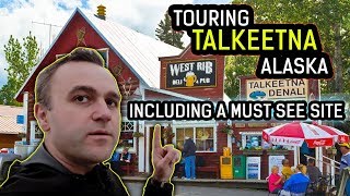 Touring Talkeetna Alaska including a MUST SEE site [upl. by Dwane]