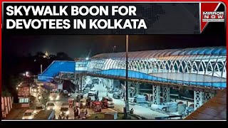 Kolkata  New Skywalk Unveiled To Reach Kali Temple Connects Temple Metro Station To Help Devotees [upl. by Odlanra987]