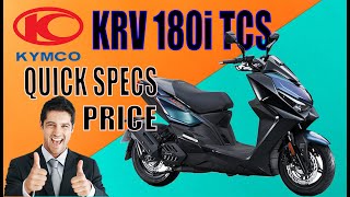 KYMCO KRV 180i  Quick Specs amp Price  2023 Philippines [upl. by Seravart985]