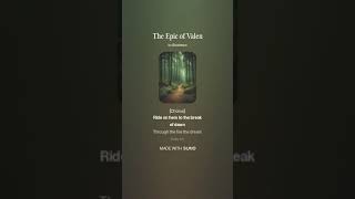 The Epic of Valen slsong [upl. by Iaka]