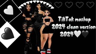 TikTok mashup 2024 clean version 🤍🖤 [upl. by Hannahs]