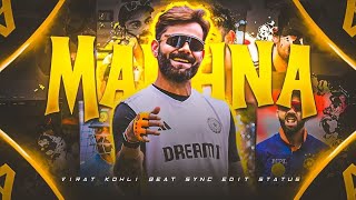 💞 Makhna x KING 👑• Virat Kohli Beat Sync Edit • WhatsApp Status 💗• Collab with R4JEditx [upl. by Haelem]