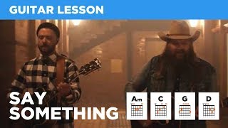 🎸 Say Something Timberlake amp Stapleton • Guitar lesson w chords amp tabs [upl. by Anitnahs]