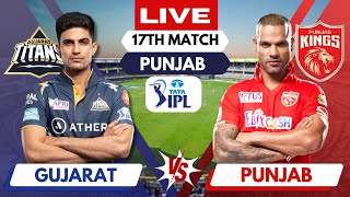 IPL Live PBKS Vs GT Match 17  IPL Live Scores amp Commentary  Punjab Vs Gujarat ipl2024 [upl. by Einnad]