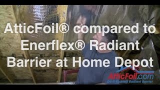 Enerflex® Radiant Barrier From Home Depot vs AtticFoil® Radiant Barrier Direct [upl. by Michael76]