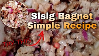 Sisig Bagnet Simple Recipe  Cooking Show  Pinoy Recipe  Bliss20 Vlog [upl. by Acinnod]