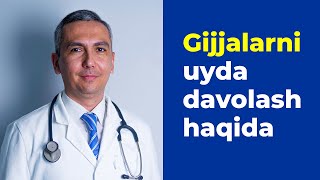 Gijjani uy sharoitida davolash [upl. by Cristian]