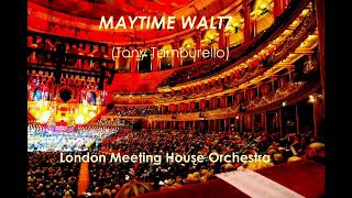 MAYTIME WALTZ Tamburello London Meeting House Orchestra [upl. by Jeremie598]