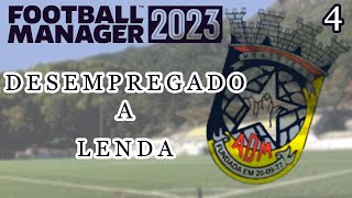 PROMOÇÃO  FOOTBALL MANAGER 2023 DESEMPREGADO A LENDA  4 [upl. by Arde]