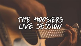 The Hoosiers  Up To No Good Live Session [upl. by Carrissa]