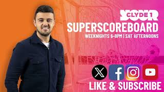 CLYDE 1 SUPERSCOREBOARD [upl. by Adnohsal]