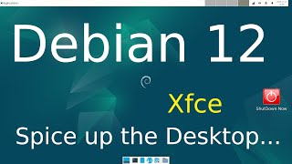 Debian 12  Xfce  Spice up the Desktop [upl. by Ocramed]