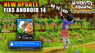 UPDATE FIXS ANDROID 14 NO FOR CLOSE HARVEST MOON HOME SWEET HOME [upl. by Mont]