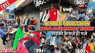 Winter Collection😍Karol Bagh Monday Market 2024  Best Place To Buy Winter Clothes In Delhi [upl. by Ecneret303]