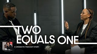 Two Equals One Podcast Trailer [upl. by Nimajnab936]