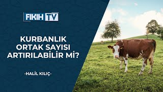 Kurbanda ortak sayısı artırılabilir mi [upl. by Riplex]