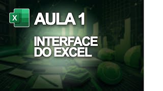 Excel Na Prática  Aula 1 Interface do Excel [upl. by Bevin]