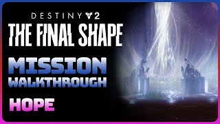 Destiny 2 The Final Shape  Hope Full Game Walkthrough  Destined Heroes [upl. by Oram581]