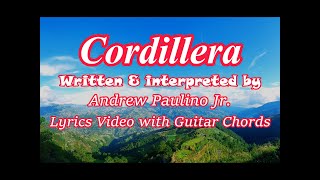 Cordillera by Andrew Paulino Jr  Lyrics Video with Guitar Chords [upl. by Tor234]