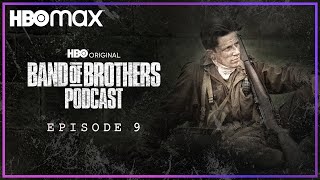 Band Of Brothers Podcast  Episode 9 Why We Fight with Ross McCall amp John Orloff  HBO Max [upl. by Acysej814]