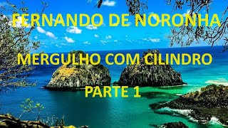 Fernando de Noronha  Mergulho com cilindro  Parte 1 [upl. by Uzzi]