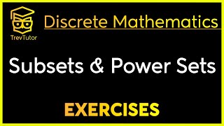 Discrete Mathematics Subsets and Power Sets Examples [upl. by Atekan]