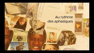 Au rythme des aphasiques [upl. by Panthea]