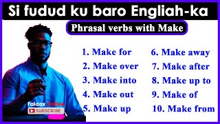 Si fudud ku baro English phrasal verbs with make By falaax online [upl. by Nauqe747]