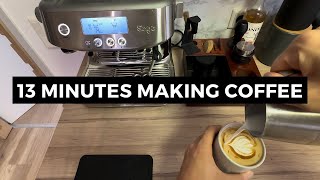 13 Minutes of me being a Home Barista using the Breville Barista Pro [upl. by Nyrroc]