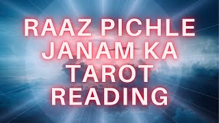 RAAZ PICHLE JANAM KA  PAST LIFE SECRET TAROT READING  HINDI TAROT PICHLA JANAM  PICK A CARD HINDI [upl. by Christabella]